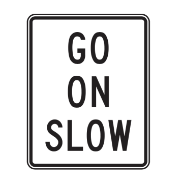 MUTCD R1-8 Go On Slow