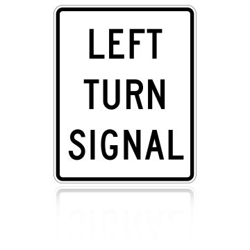 MUTCD R10-10L Left Turn Signal