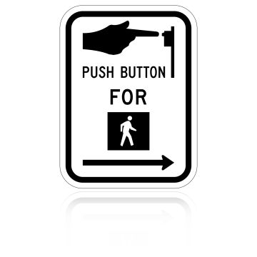 MUTCD R10-3 Push Button For Walk Signal