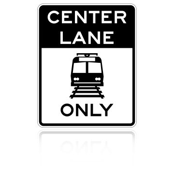 MUTCD R15-4C Center Lane Light Rail Only