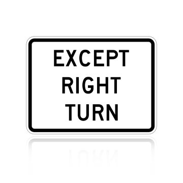 MUTCD R1-10P Except Right Turn (R1-10P) Plaque