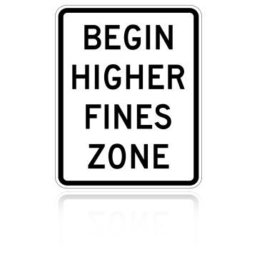 MUTCD R2-10 Begin Higher Fines Zone