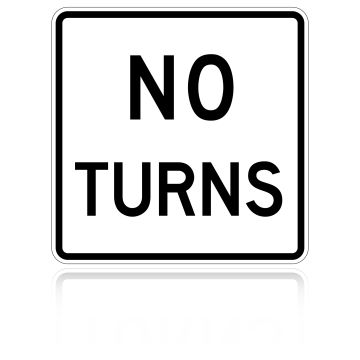 MUTCD R3-3 No Turns