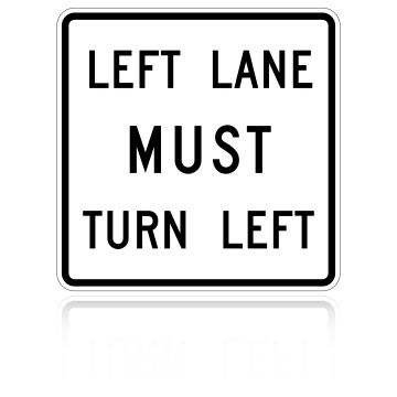 MUTCD R3-7L Left Lane Must Turn Left