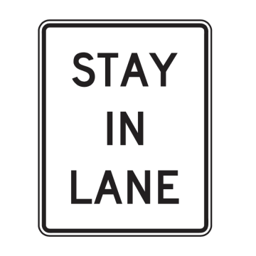 MUTCD R4-9 Stay In Lane