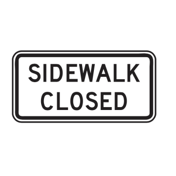 MUTCD R9-9 Sidewalk Closed