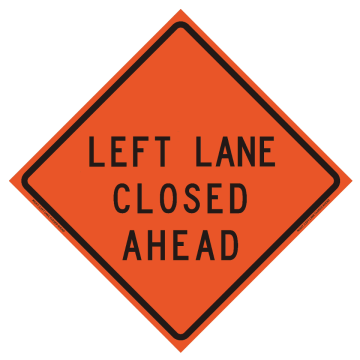 "Left Lane Closed Ahead" Roll-Up Traffic Sign