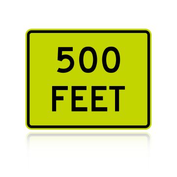 MUTCD W16-2P '500 Feet'