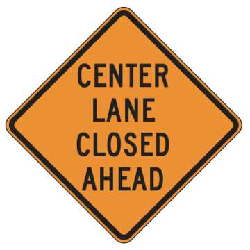 MUTCD W9-3 Center Lane Closed Ahead