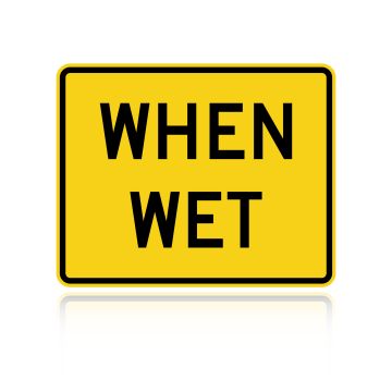 MUTCD W8-5P When Wet